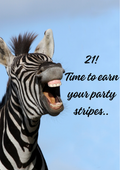 21! Time To Earn Your Party Stripes...