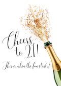 Cheers To 21, This Is When The Fun Starts!