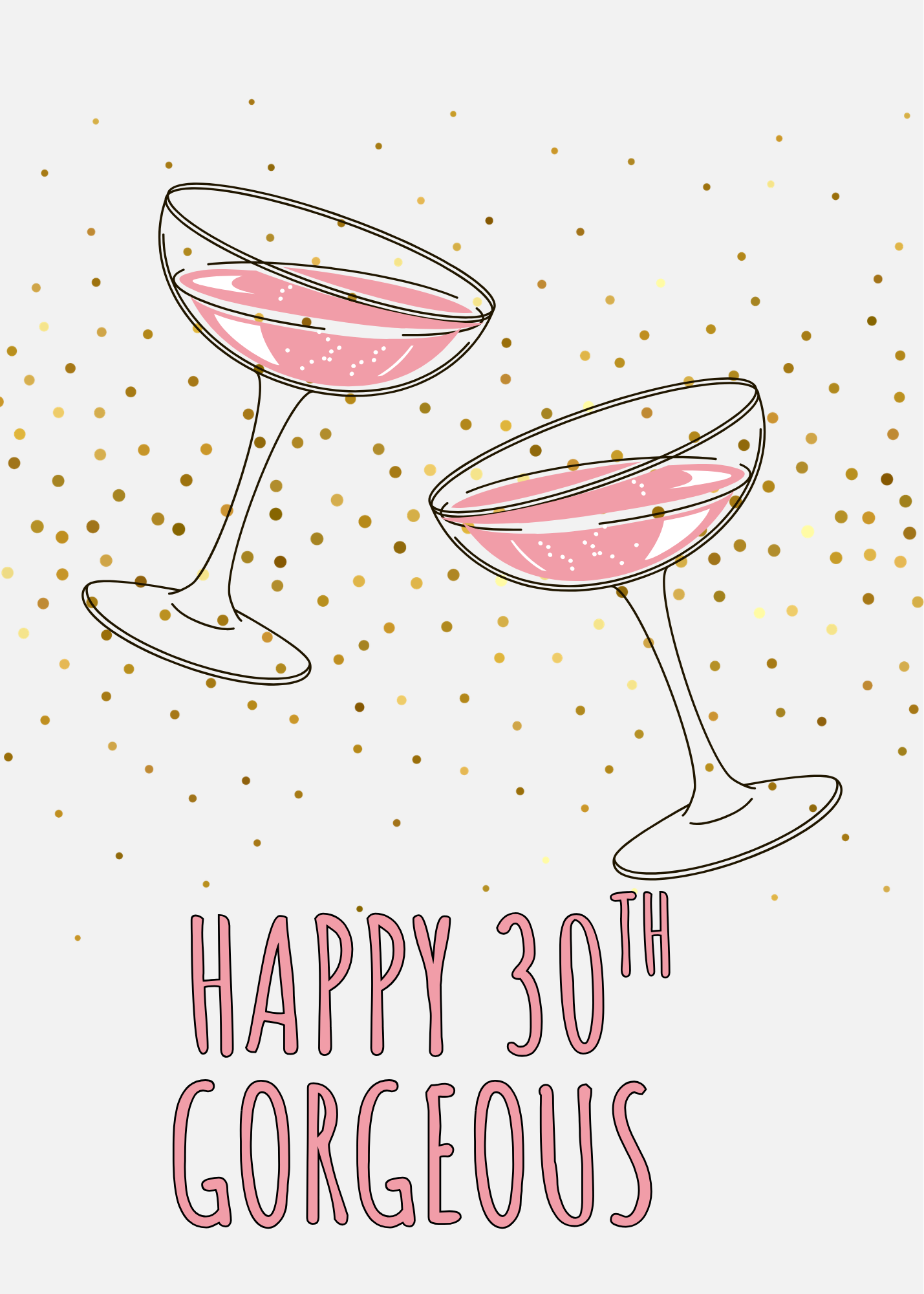 Happy 30th Gorgeous