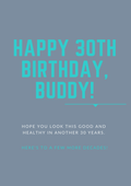 Happy 30th Birthday Buddy!