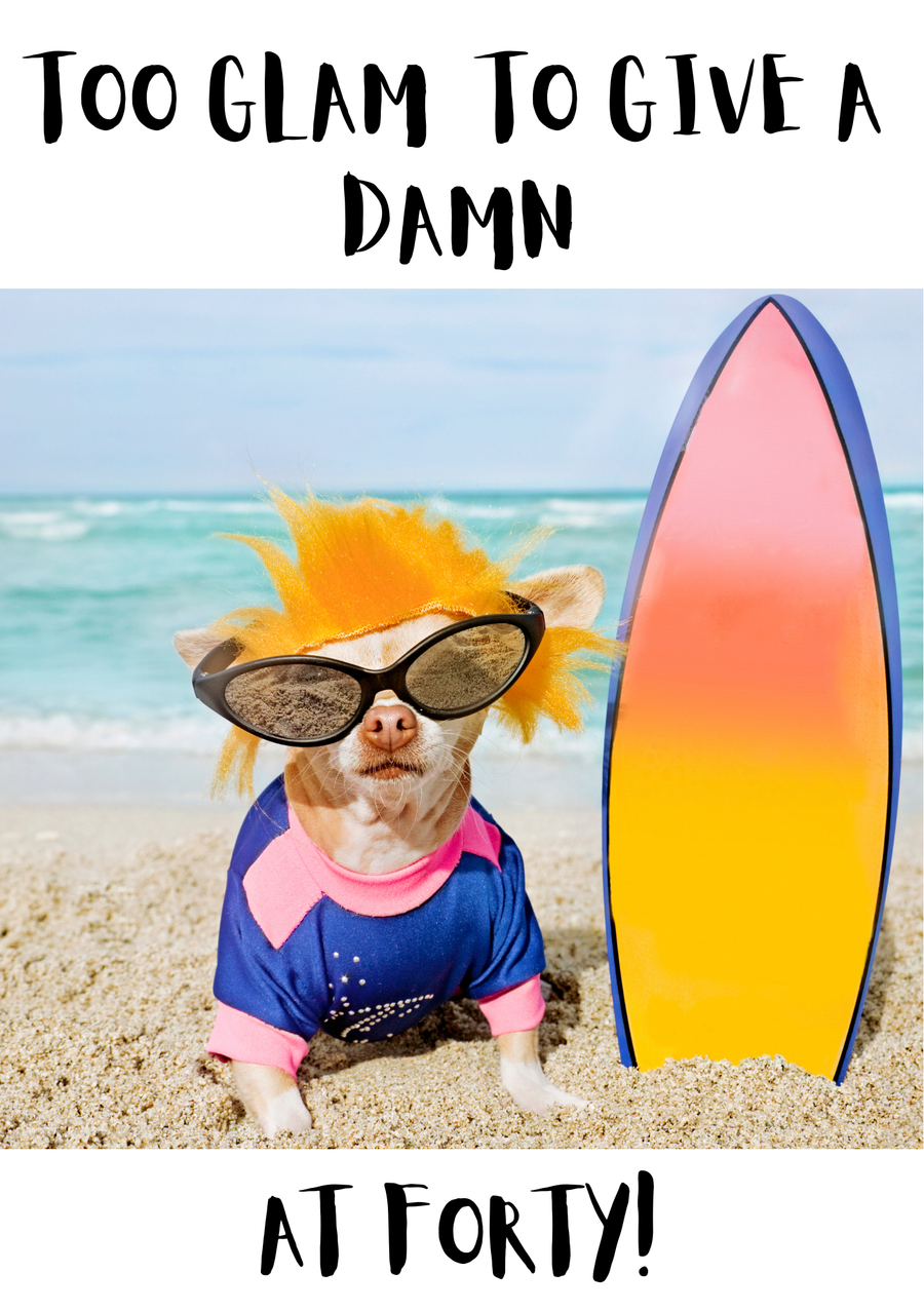 Too Glam To Give A Damn At Forty!