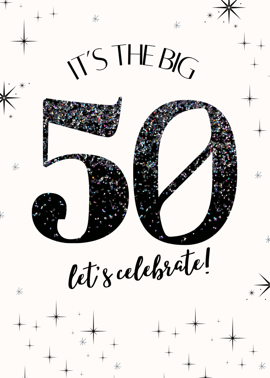 Its The Big 50, Let's Celebrate!