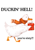 Duckin' Hell You're Sixty Card