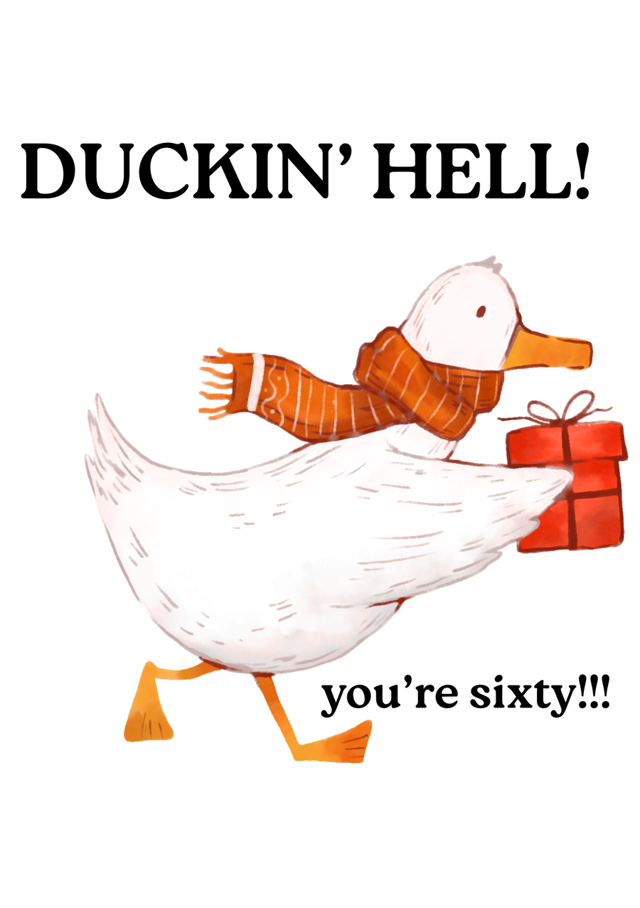 Duckin' Hell You're Sixty Card