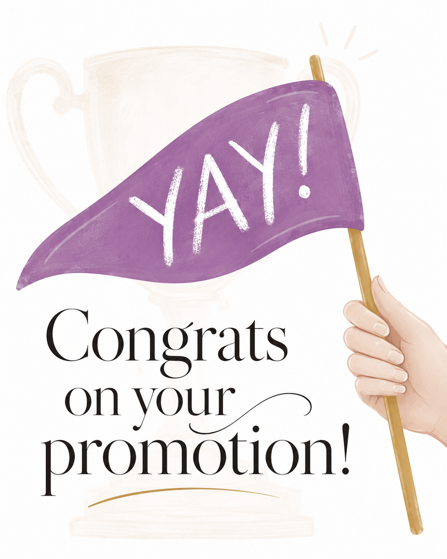 Congrats on promotion YAY