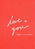 Love You Happy Anniversary