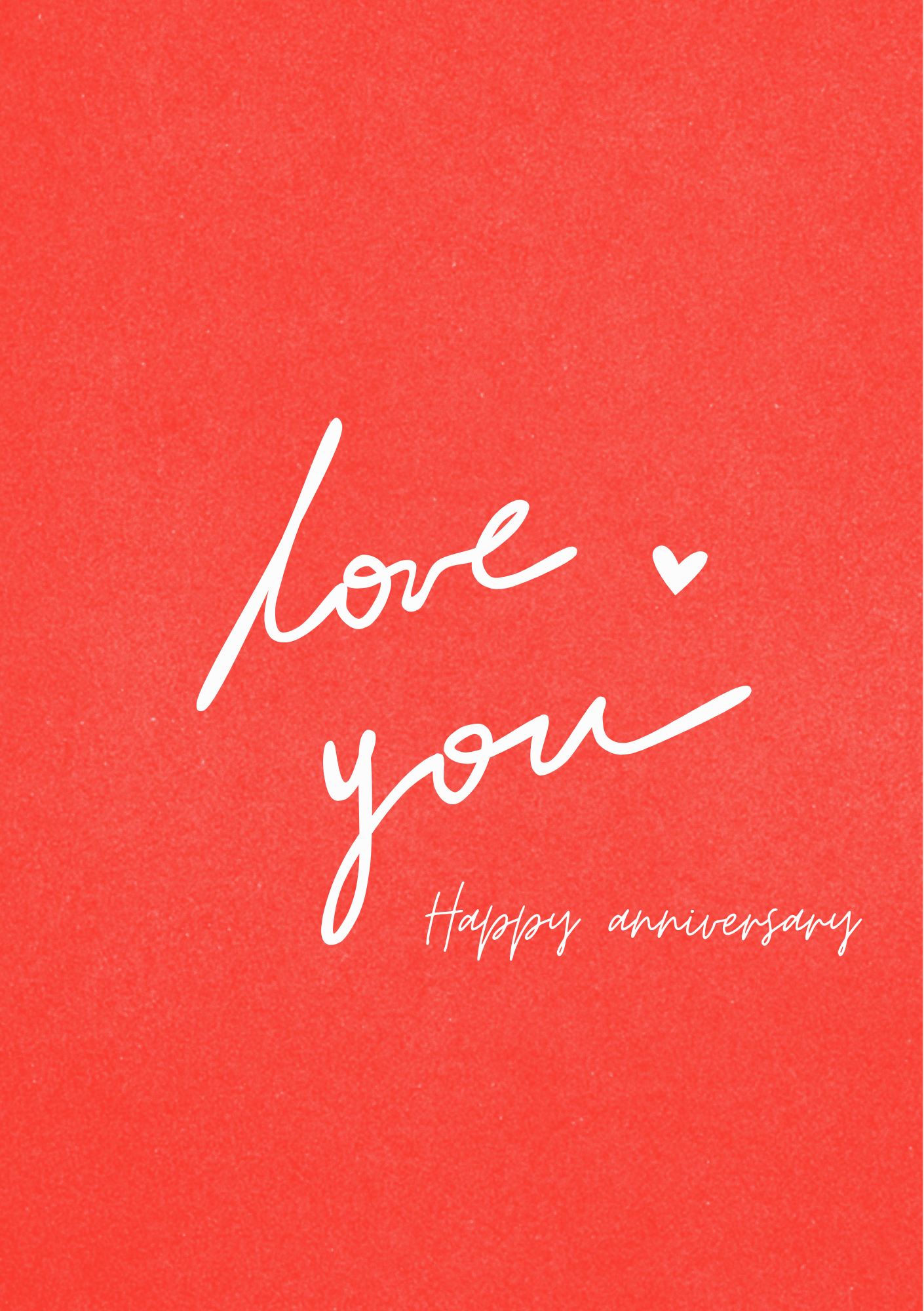Love You Happy Anniversary