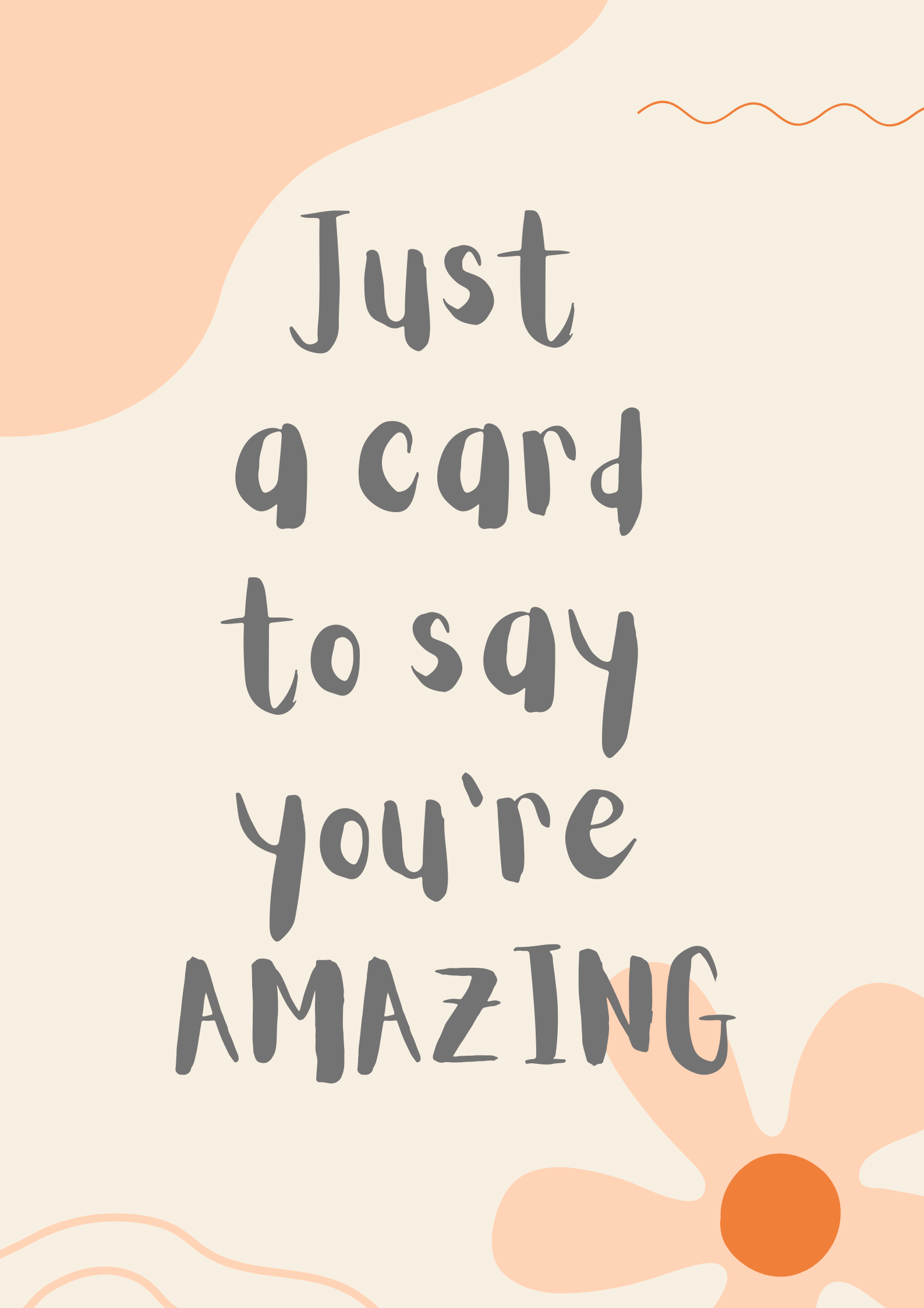 Just A Card To Say You're Amazing