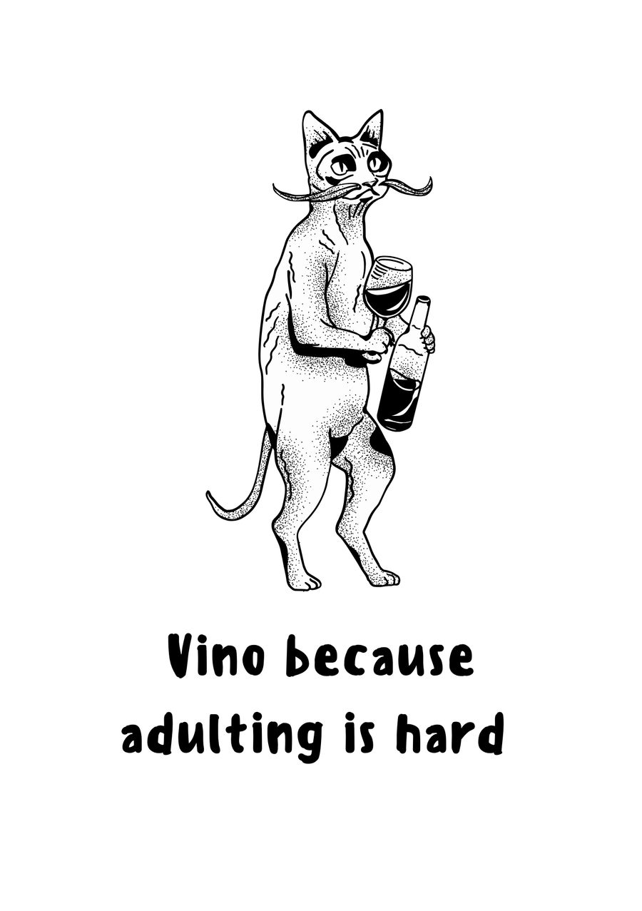 Vino Because Adulting Is Hard
